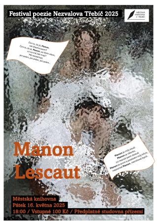 Nezvalova Třebíč 2025 / Manon Lescaut