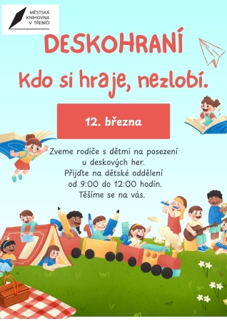 DESKOHRANÍ - kdo si hraje, nezlobí