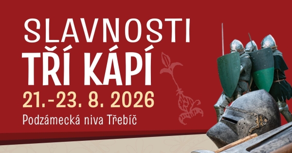 SLAVNOSTI TŘÍ KÁPÍ