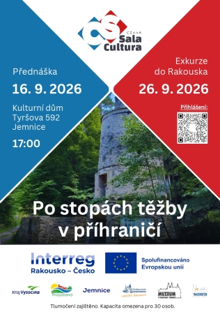 Exkurze na vybraná místa spojená s těžbou a zpracováním surovin v rakouském příhraničí