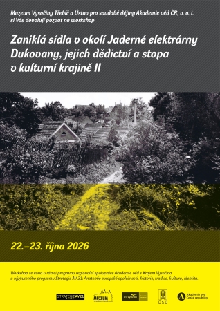 Zaniklá sídla v okolí Jaderné elektrárny Dukovany, jejich dědictví a stopa v kulturní krajině